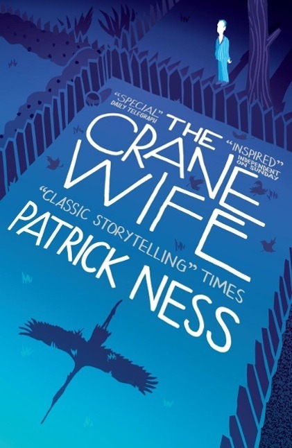 Cover: 9780857868749 | The Crane Wife | Patrick Ness | Taschenbuch | 309 S. | Englisch | 2014