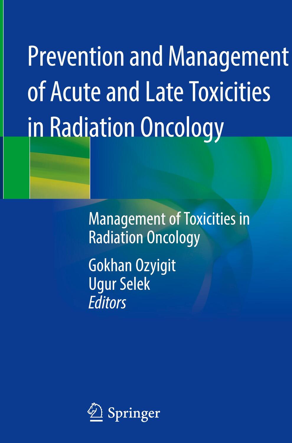 Cover: 9783030377977 | Prevention and Management of Acute and Late Toxicities in Radiation...