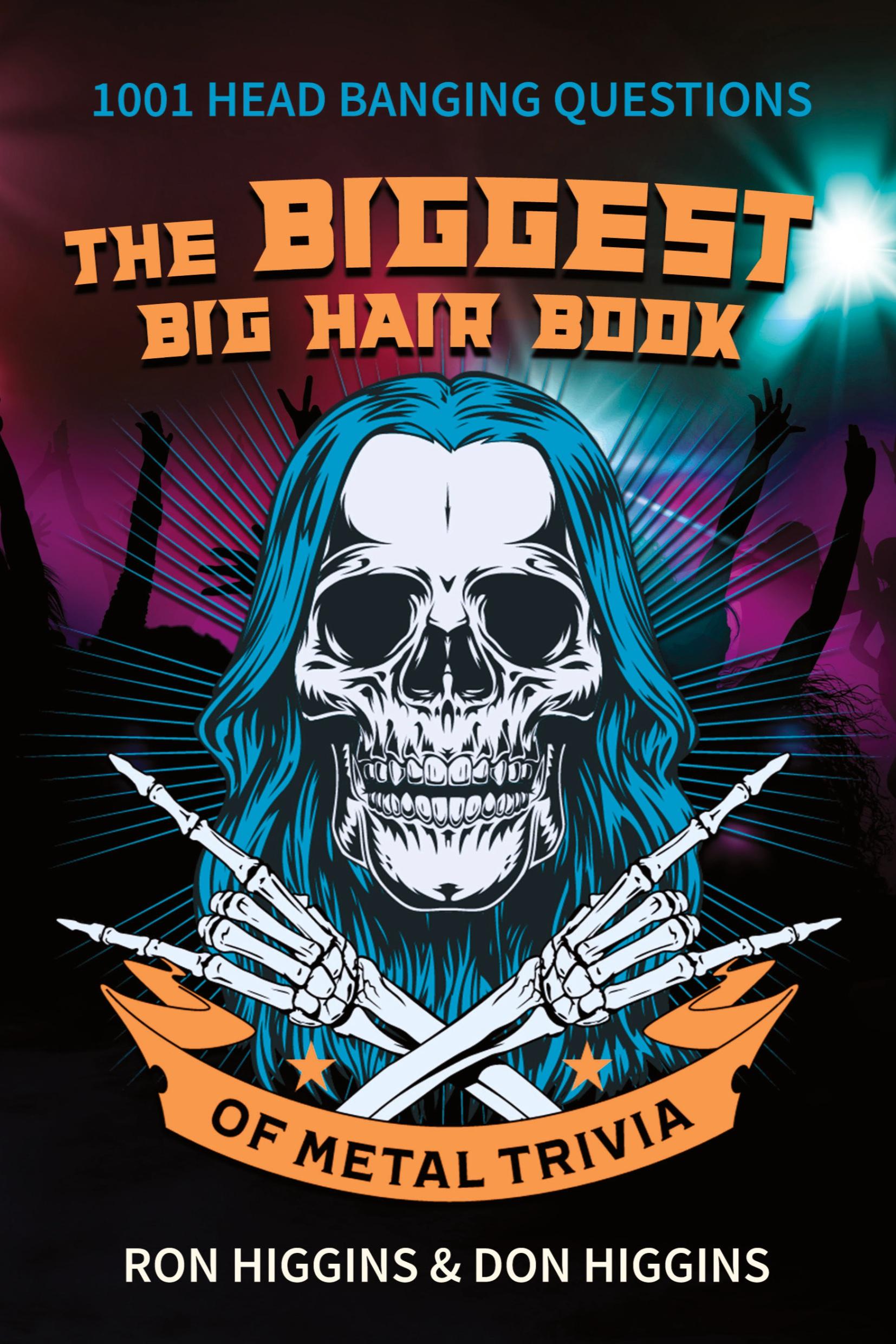 Cover: 9798986330563 | The Biggest Big Hair Book of Metal Trivia | Don Higgins (u. a.) | Buch