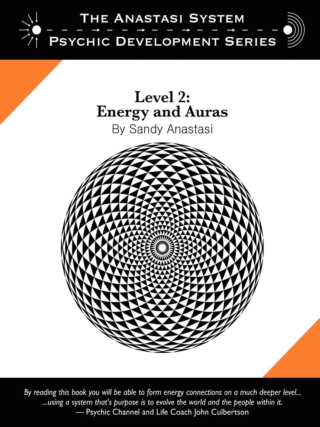 Cover: 9780578026084 | The Anastasi System - Psychic Development Level 2 | Energy and Auras