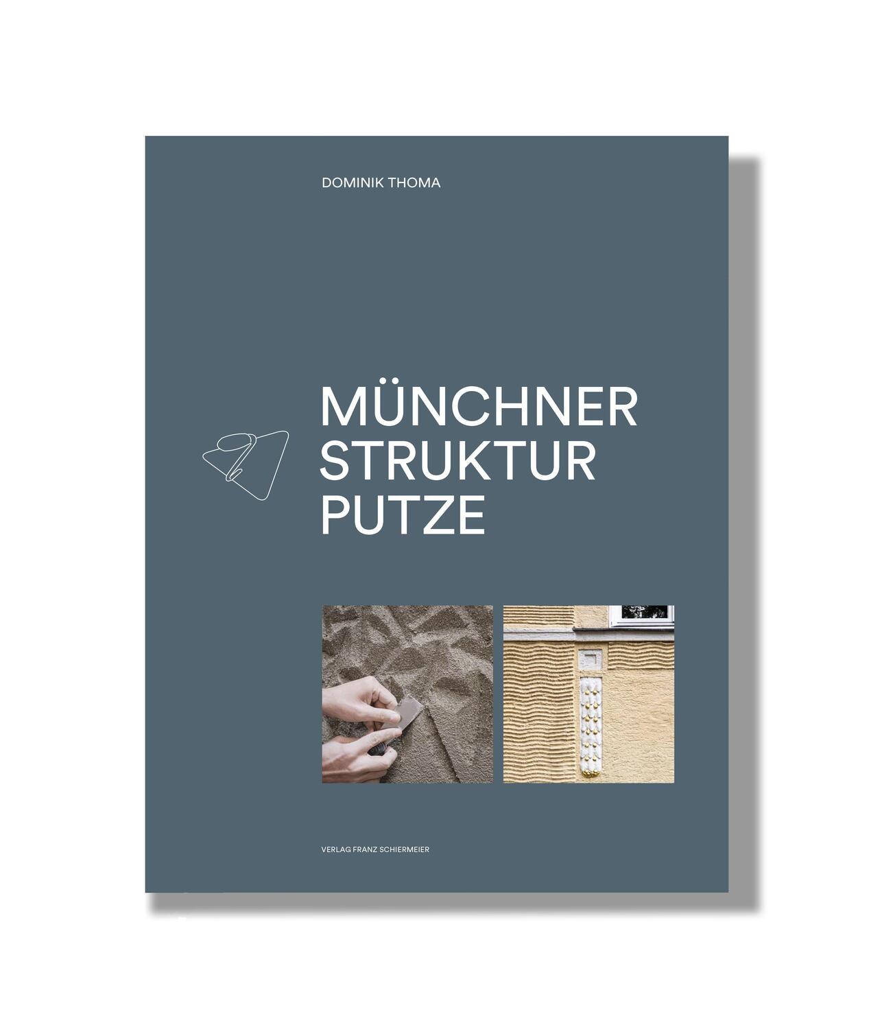 Cover: 9783948974152 | Münchner Strukturputze | Dominik Thoma | Taschenbuch | Deutsch | 2022