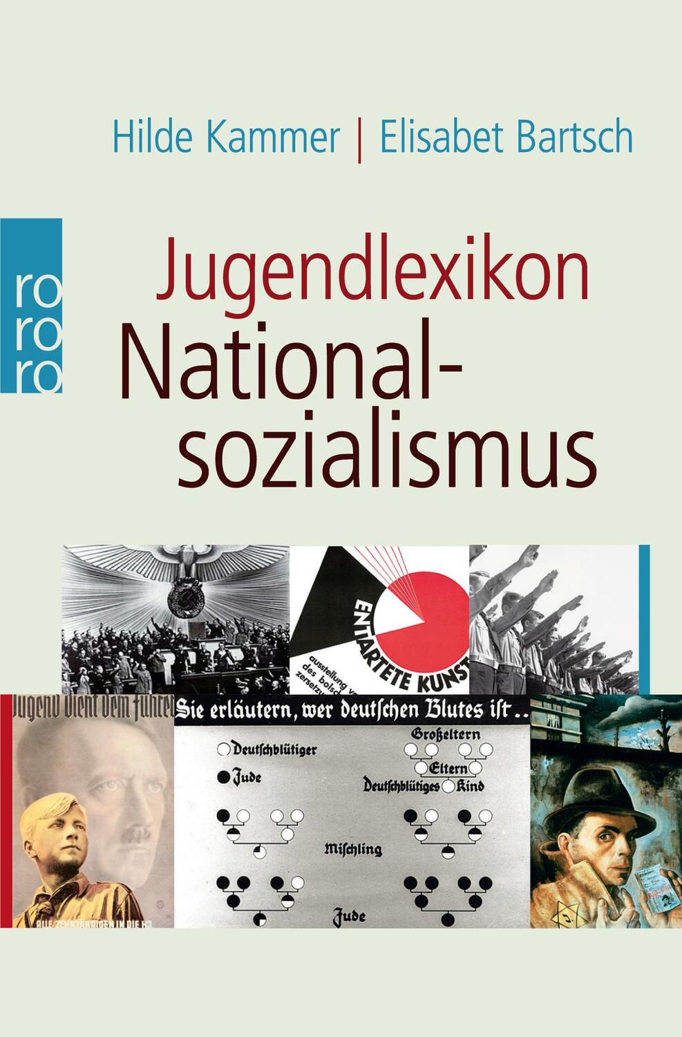 Cover: 9783499623356 | Jugendlexikon Nationalsozialismus | Hilde Kammer (u. a.) | Taschenbuch