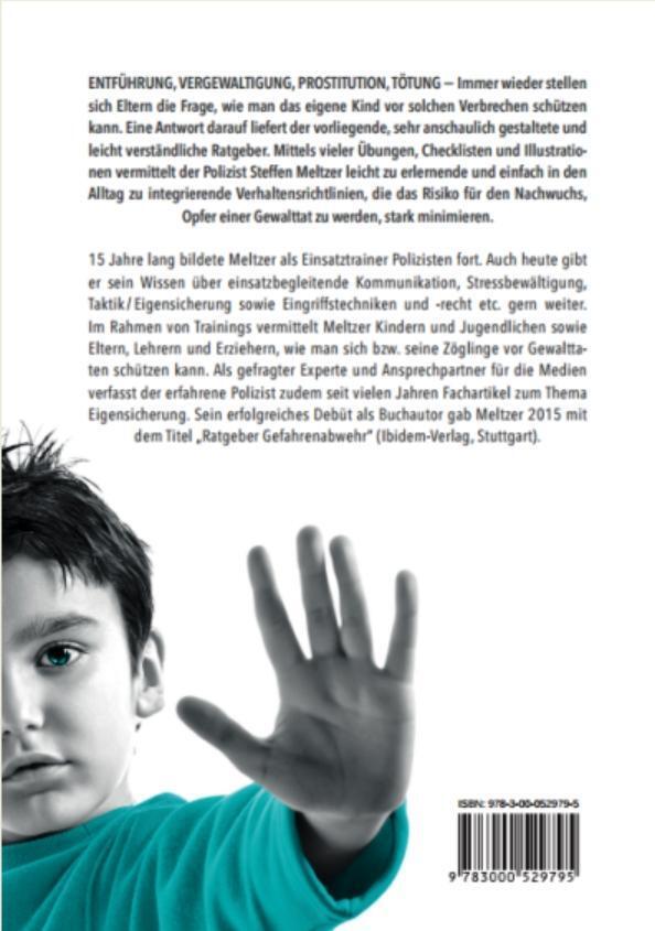 Bild: 9783981955927 | So schützen Sie Ihr Kind! | Steffen Meltzer | Taschenbuch | Deutsch