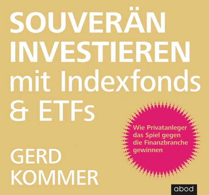 Cover: 9783954717033 | Souverän investieren mit Indexfonds und ETFs, Audio-CD | Gerd Kommer