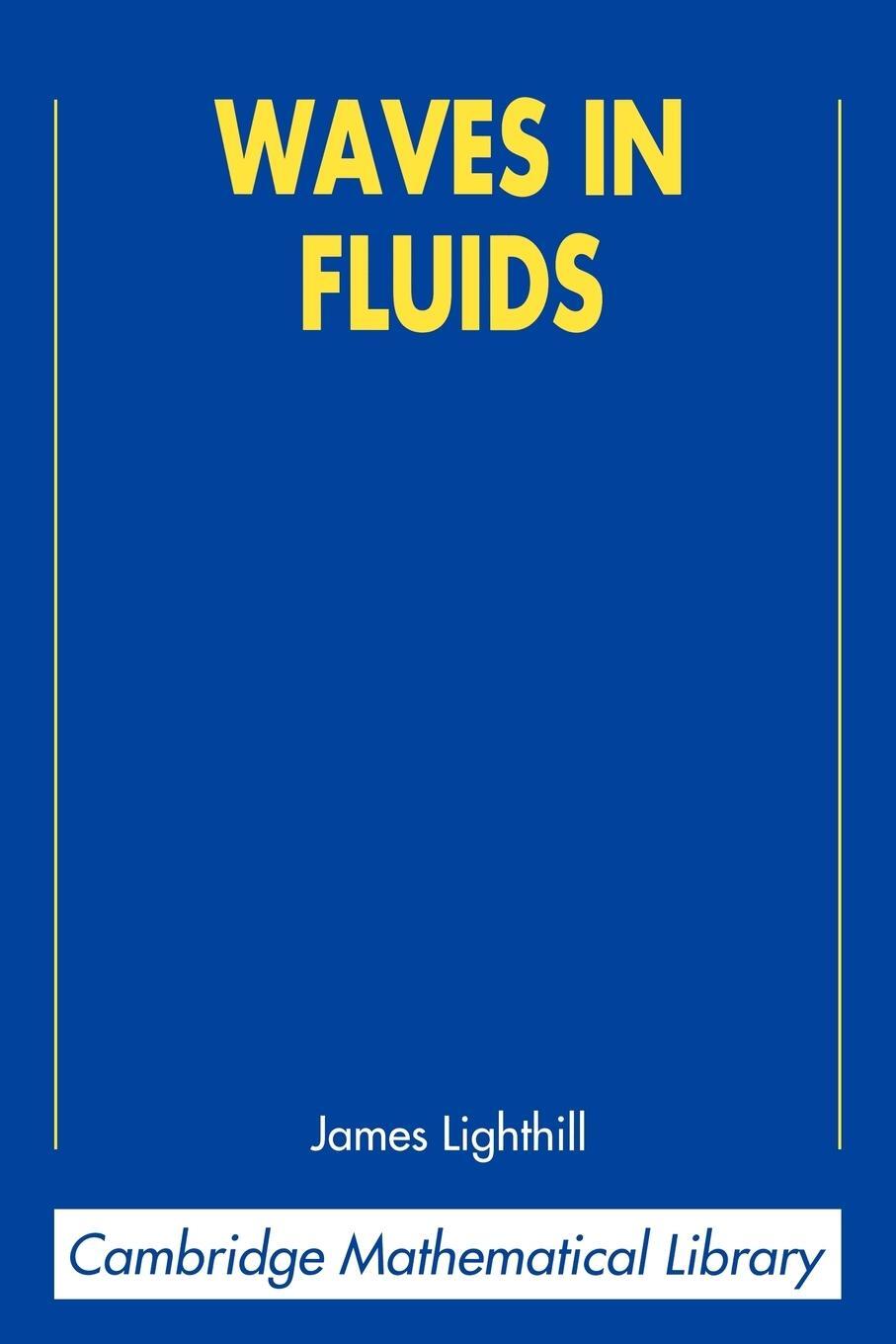 Cover: 9780521010450 | Waves in Fluids | James Lighthill (u. a.) | Taschenbuch | Paperback