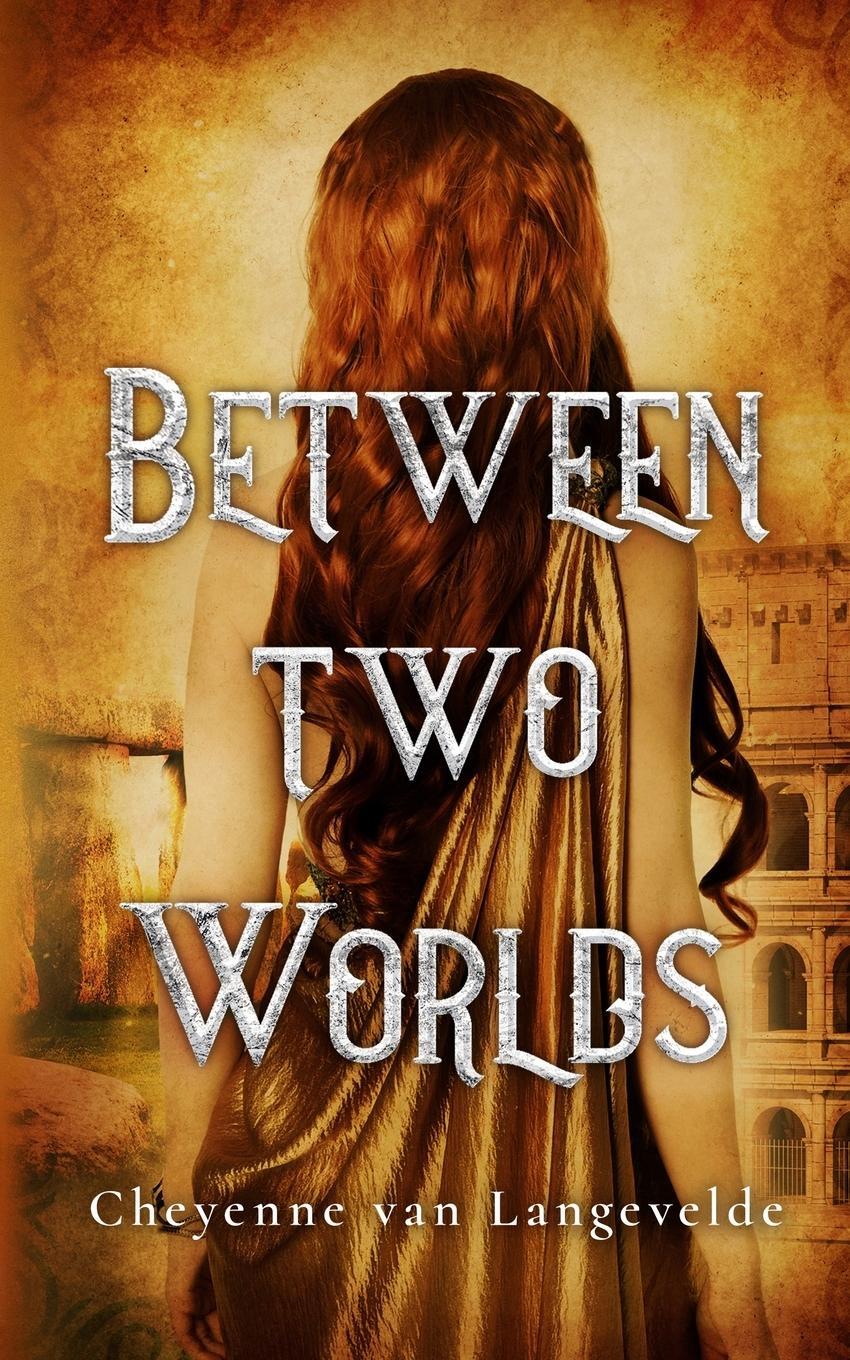 Cover: 9781736758717 | Between Two Worlds | Cheyenne van Langevelde | Taschenbuch | Paperback