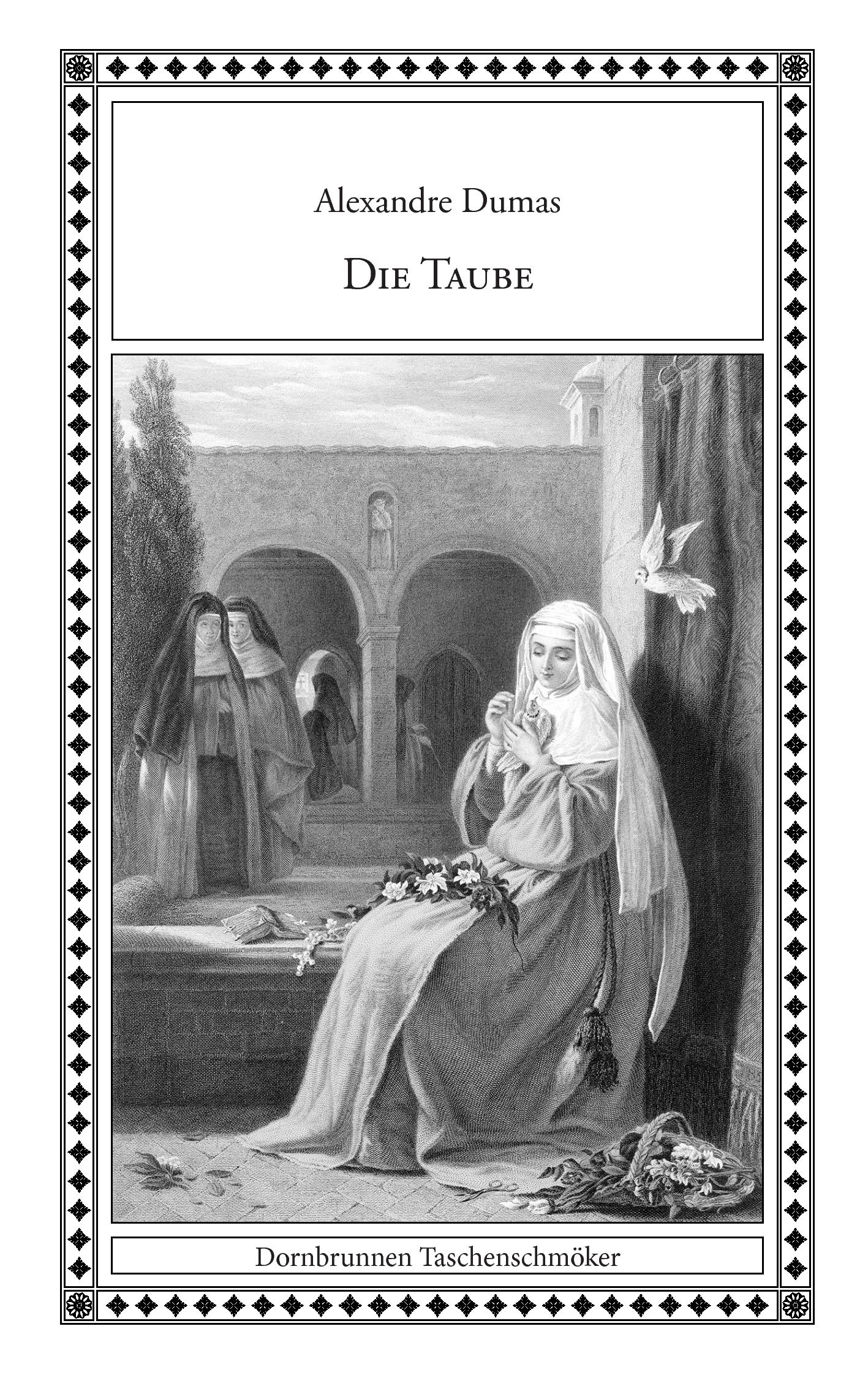 Cover: 9783943275148 | Die Taube | Ein Briefroman | Alexandre Dumas | Taschenbuch | 108 S.