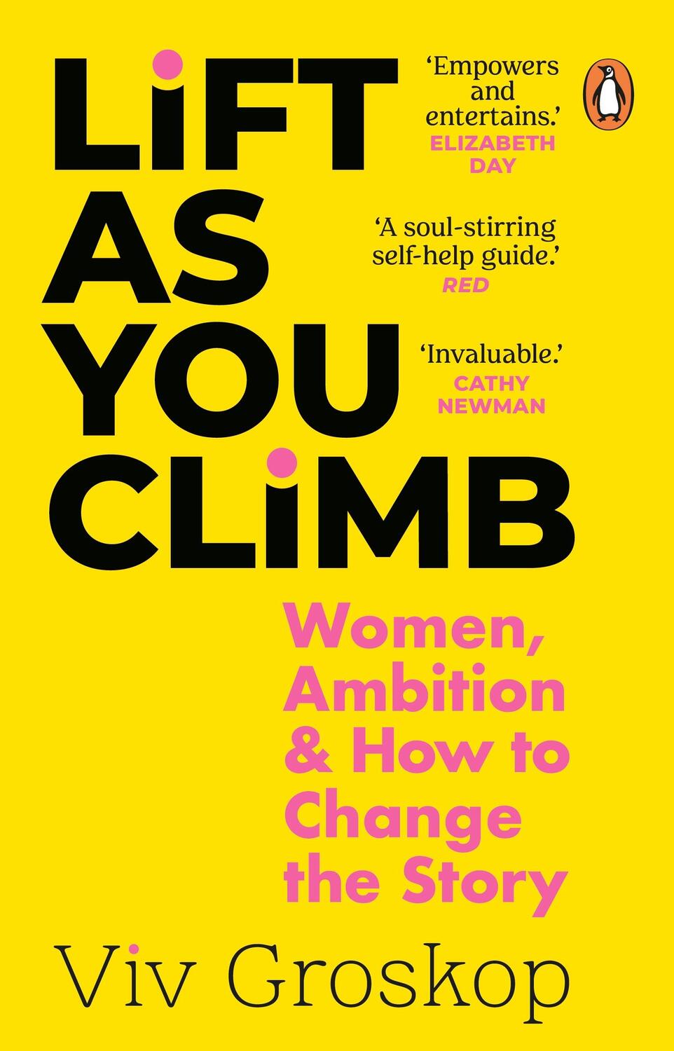 Cover: 9781784166113 | Lift as You Climb | Women, Ambition and How to Change the Story | Buch