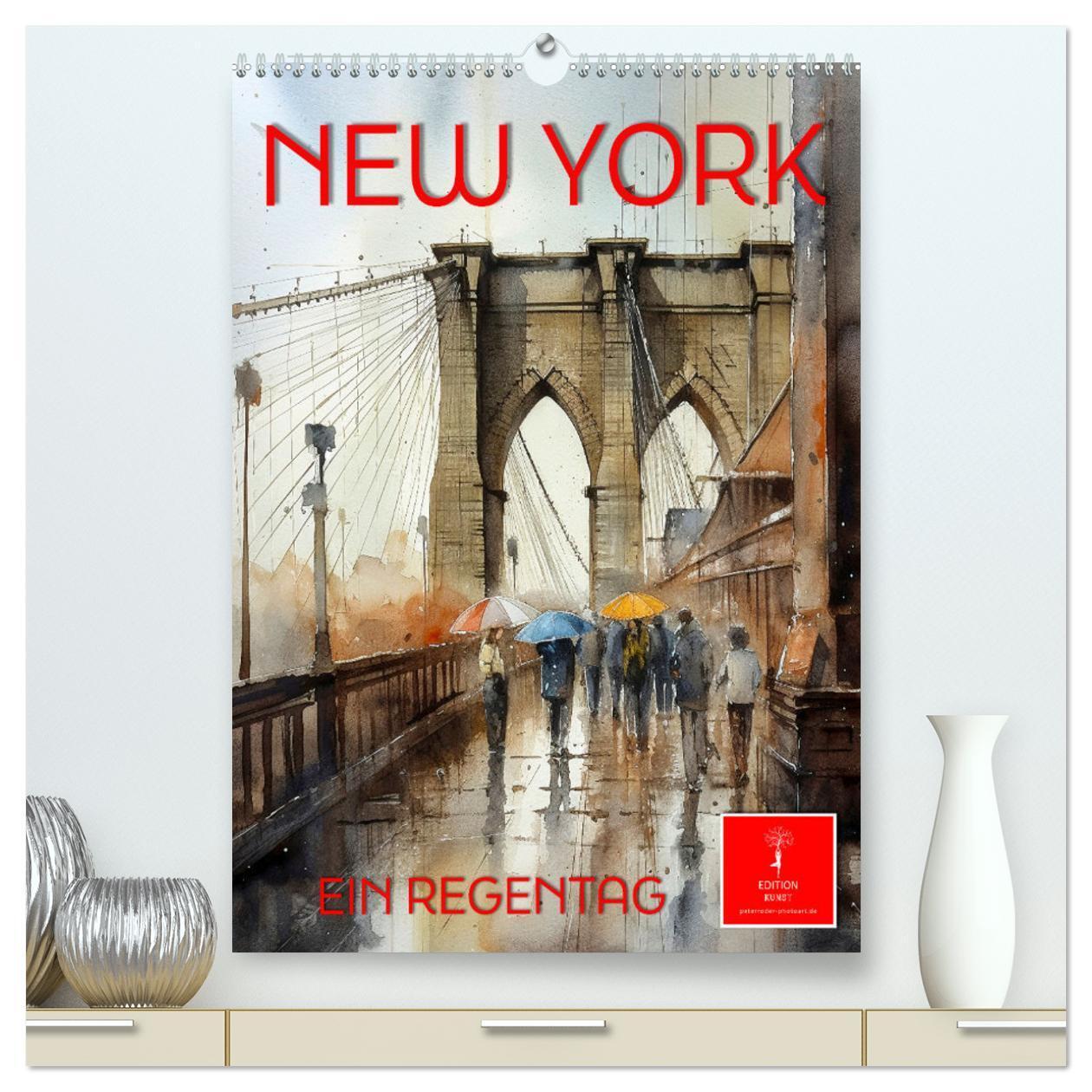 Cover: 9783675543485 | New York - ein Regentag (hochwertiger Premium Wandkalender 2024 DIN...
