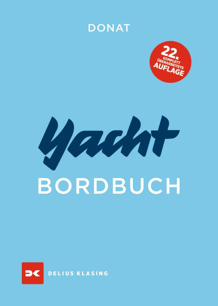 Cover: 9783667122759 | Yacht-Bordbuch | Handbuch fürs Cockpit | Hans Donat | Taschenbuch