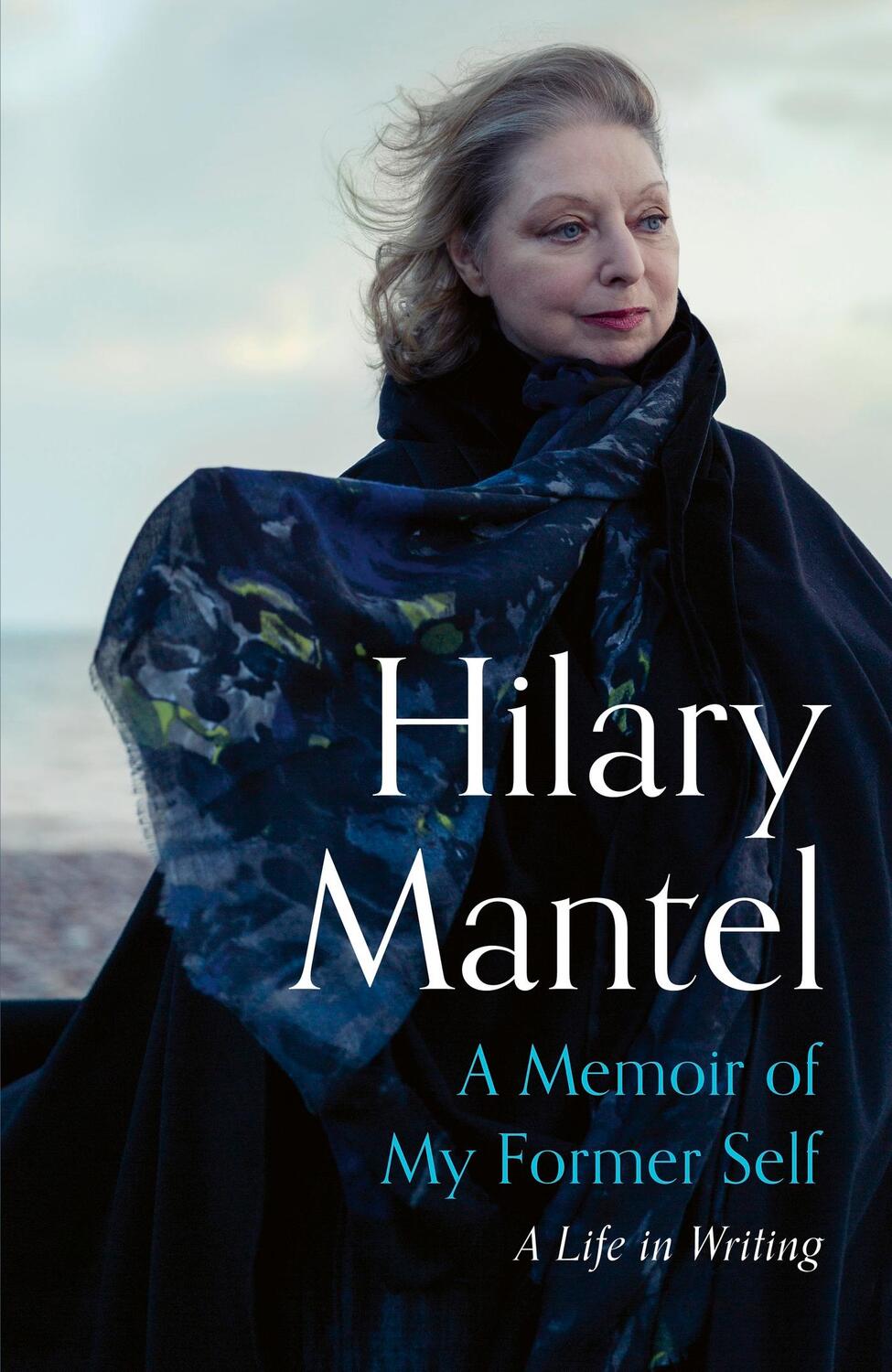 Cover: 9781399813891 | A Memoir of My Former Self | A Life in Writing | Hilary Mantel | Buch