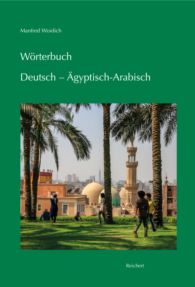 Cover: 9783954905324 | Wörterbuch Deutsch - Ägyptisch-Arabisch | Manfred Woidich | Buch