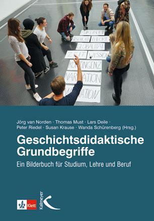 Cover: 9783772714320 | Geschichtsdidaktische Grundbegriffe | Jörg van Norden (u. a.) | Buch