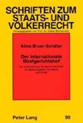 Cover: 9783631379400 | Der Internationale Strafgerichtshof | Aline Bruer-Schäfer | Buch