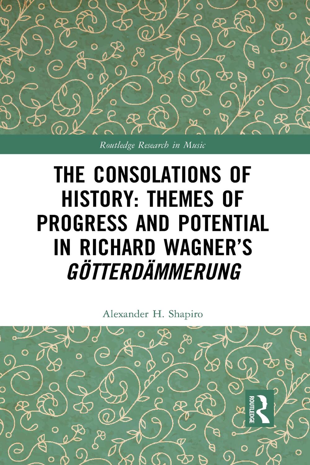 Cover: 9781032087993 | The Consolations of History: Themes of Progress and Potential in...