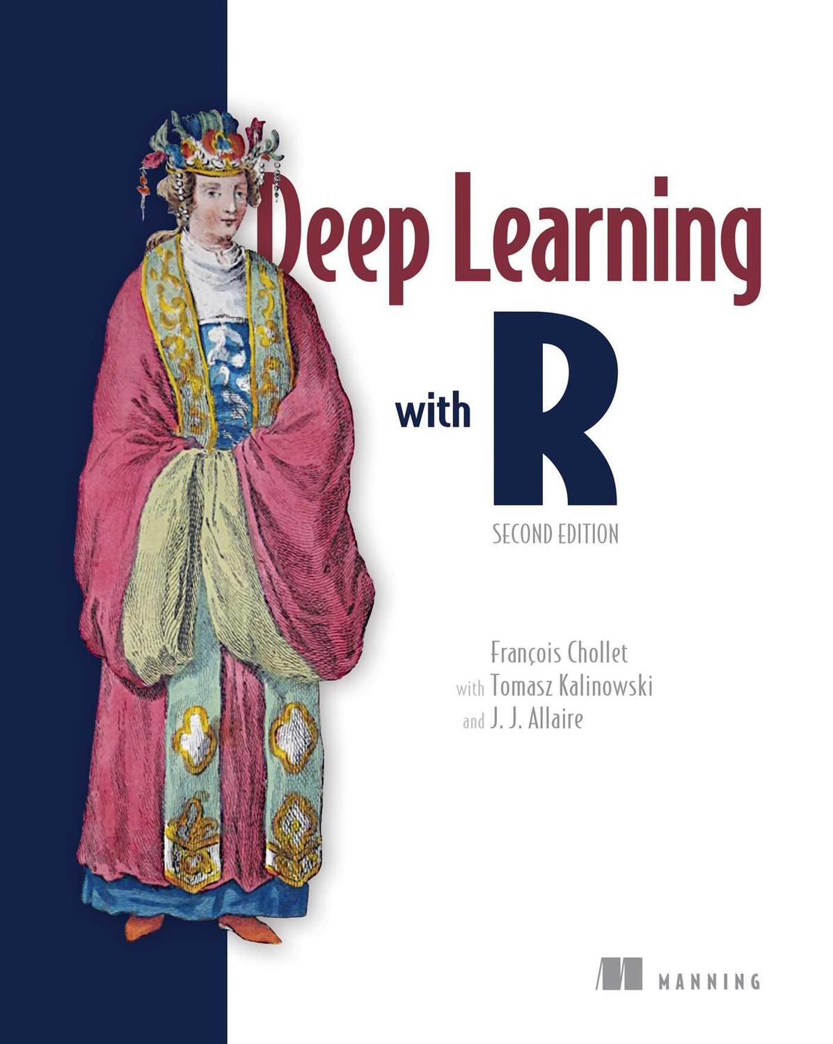 Cover: 9781633439849 | Deep Learning with R, Second Edition | François Chollet (u. a.) | Buch