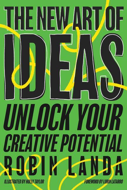 Cover: 9781523002078 | The New Art of Ideas: Unlock Your Creative Potential | Robin Landa