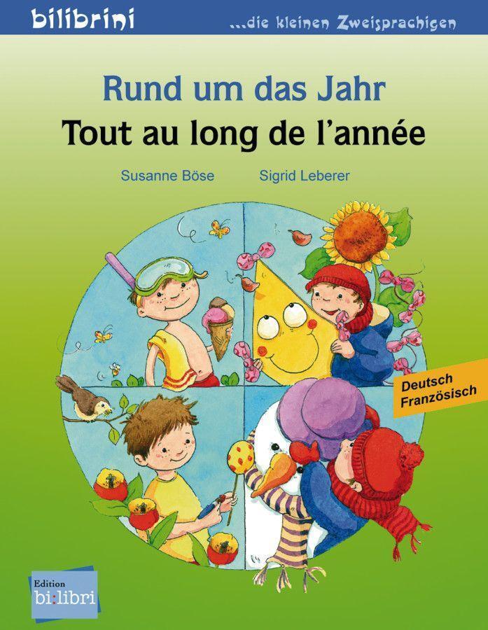Cover: 9783190995967 | Rund um das Jahr. Kinderbuch Deutsch-Französisch | Böse (u. a.) | 2013