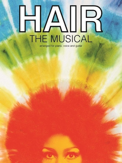 Cover: 9781783059430 | Hair - The Musical | Taschenbuch | Englisch | 2015 | CHESTER MUSIC