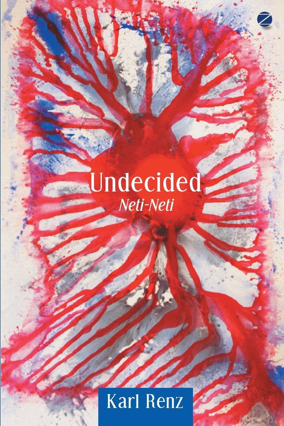 Cover: 9789384363987 | Undecided | Neti-Neti | Karl Renz | Taschenbuch | Paperback | Englisch