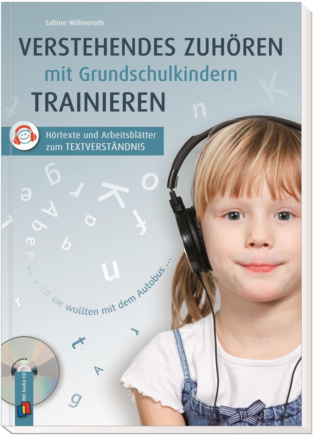 Bild: 9783834629869 | Verstehendes Zuhören mit Grundschulkindern trainieren | Willmeroth