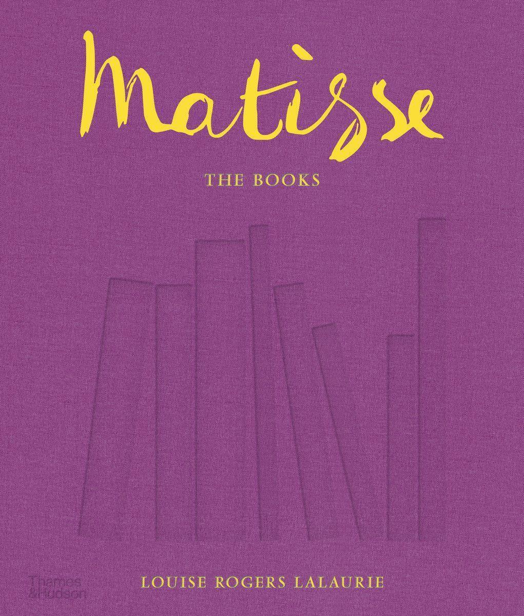 Cover: 9780500021682 | Matisse: The Books | Louise Rogers Lalaurie | Buch | Englisch | 2020