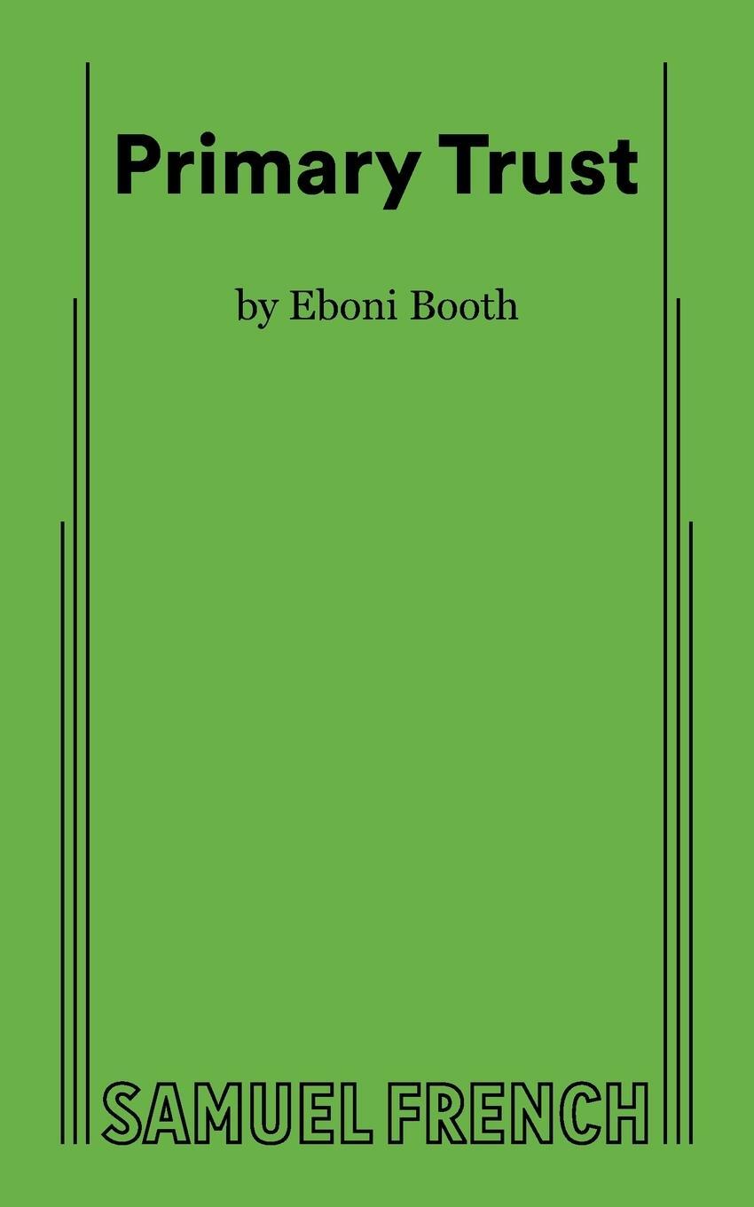 Cover: 9780573710971 | Primary Trust | Eboni Booth | Taschenbuch | Paperback | Englisch