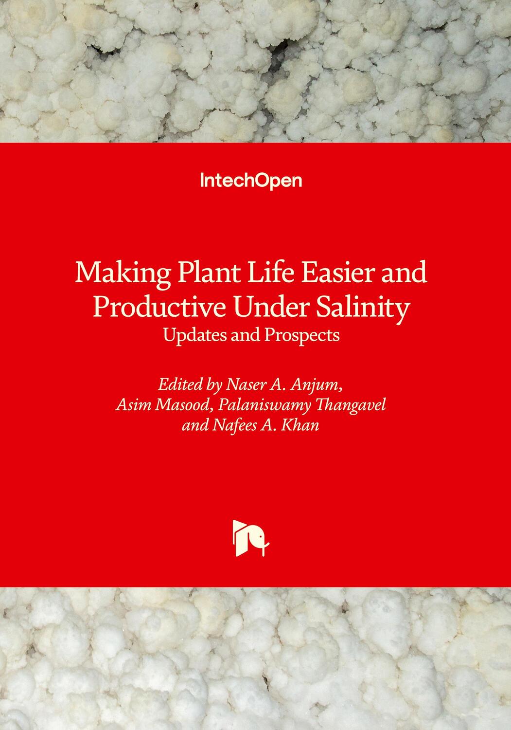 Cover: 9781837688760 | Making Plant Life Easier and Productive Under Salinity - Updates...
