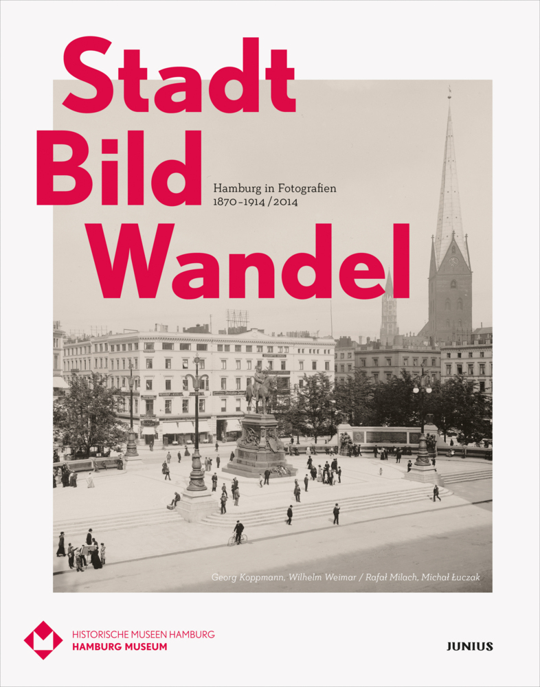 Cover: 9783885060550 | Stadt - Bild - Wandel | Stiftung Historische Museen Hamburg | Buch