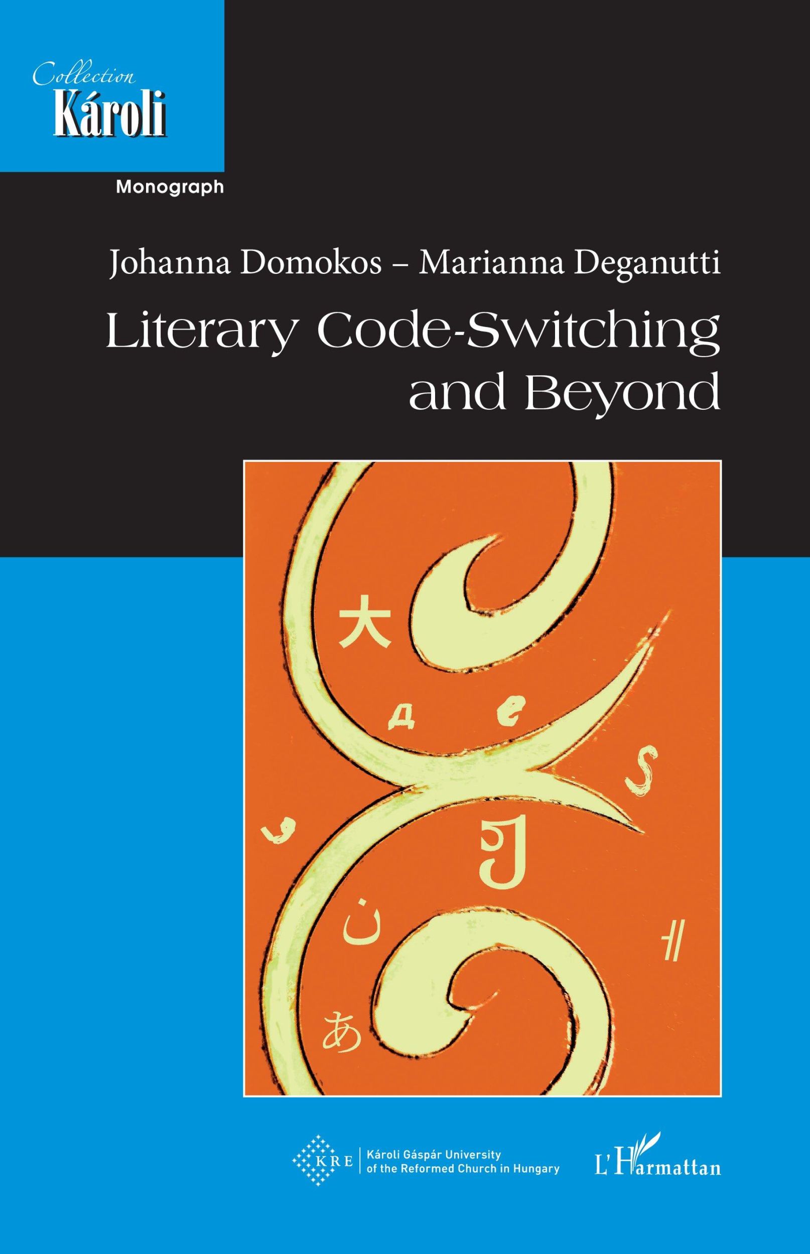 Cover: 9782336428147 | Literary code switching and beyond | Johanna Domokos | Taschenbuch