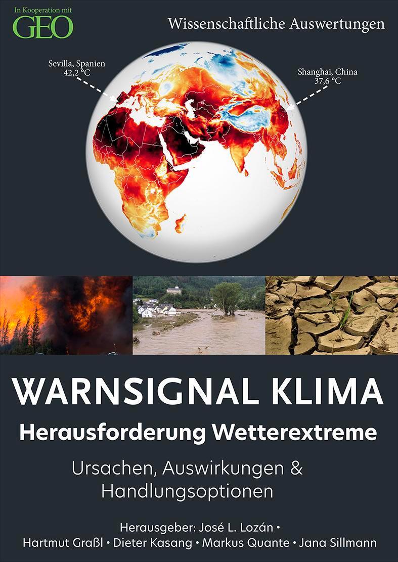 Cover: 9783982006772 | Warnsignal Klima: Herausforderung Wetterextreme | José L. Lozán | Buch