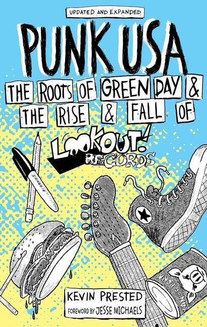 Cover: 9781648411267 | Punk Usa: The Roots of Green Day &amp; the Rise &amp; Fall of Lookout...