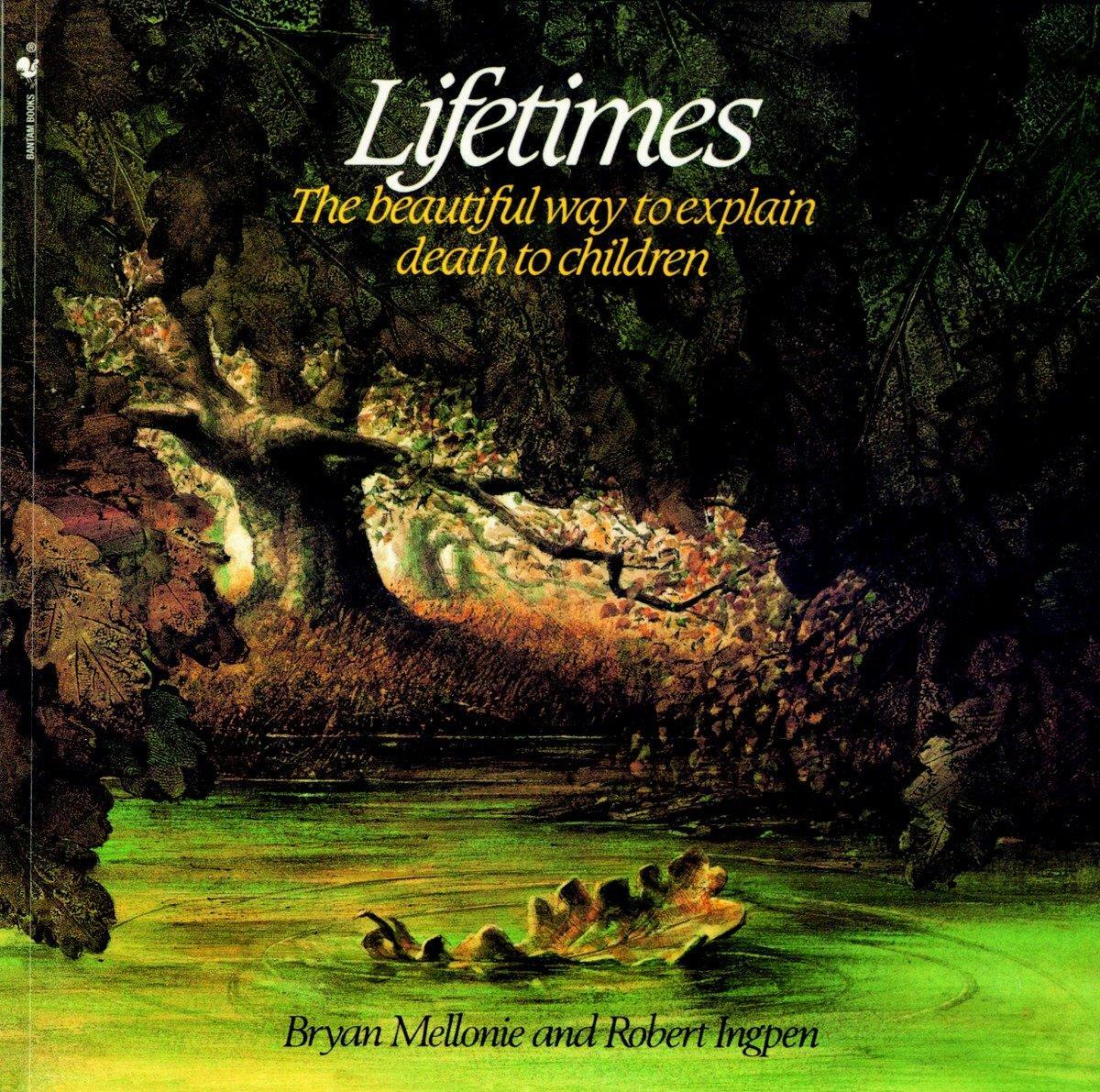 Cover: 9780553344028 | Lifetimes | A Beautiful Way to Explain Death to Children | Taschenbuch