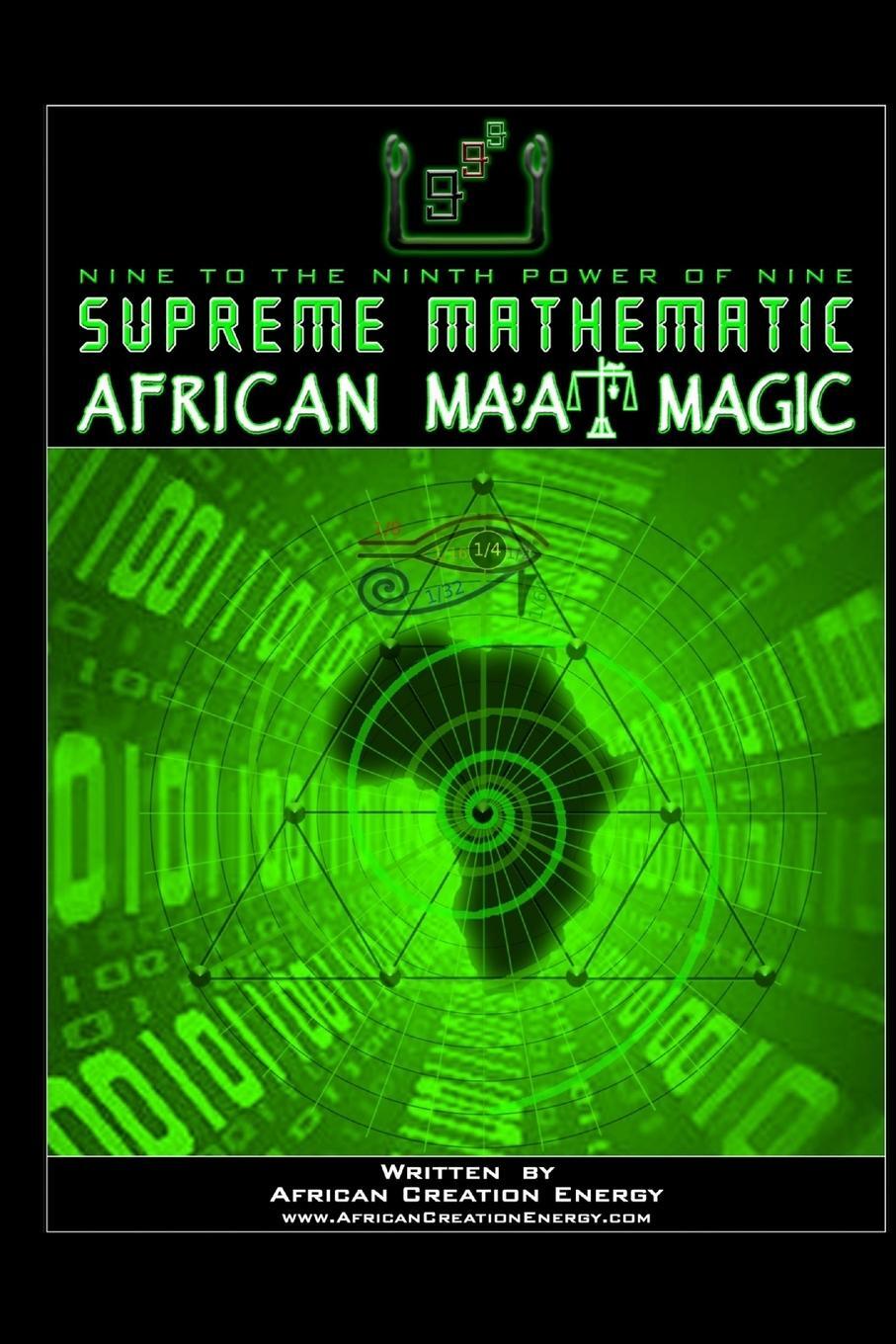 Cover: 9780557592142 | Supreme Mathematic African Ma'at Magic | African Creation Energy
