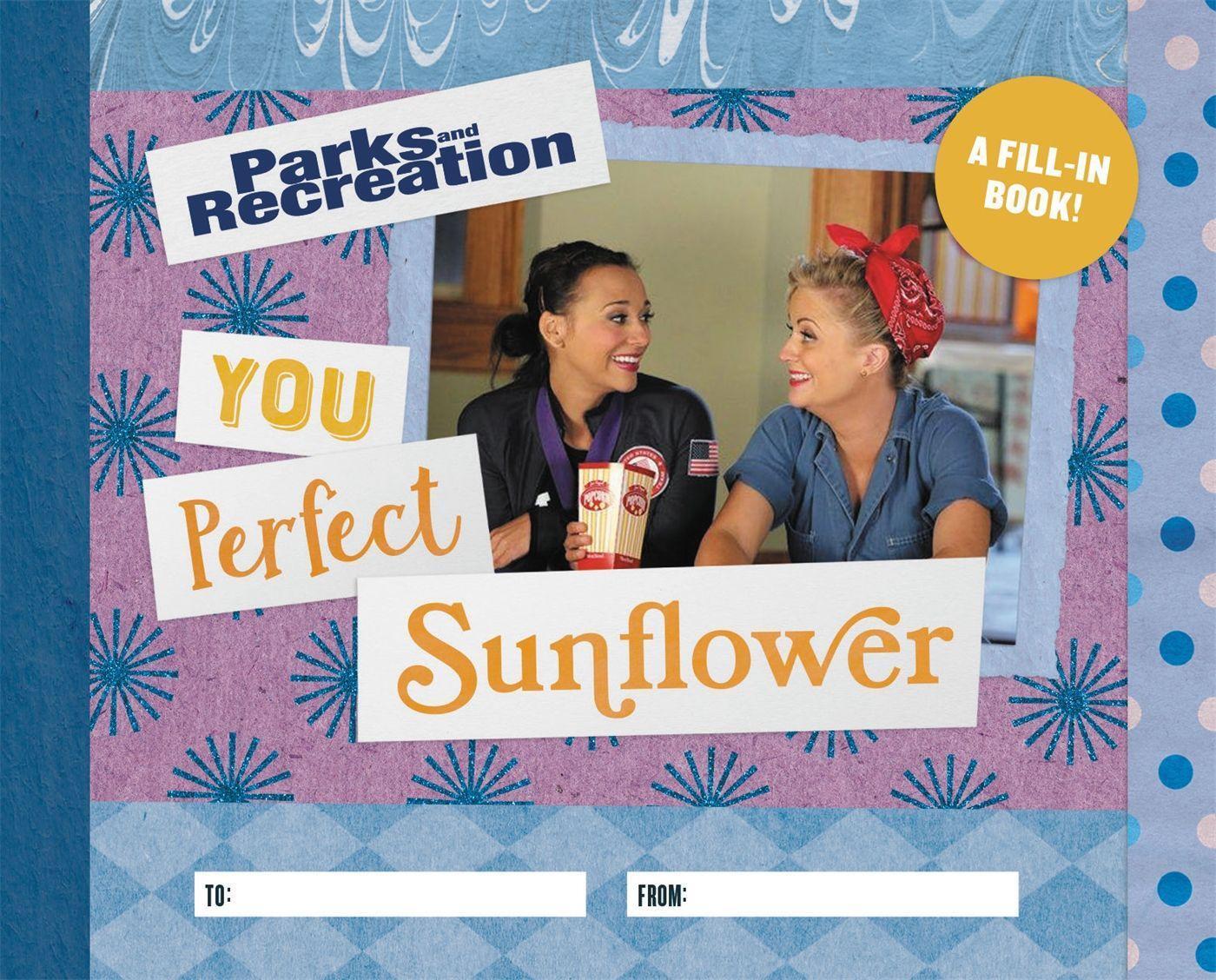 Cover: 9780762498406 | Parks and Recreation: You Perfect Sunflower | A Fill-In Book | Buch