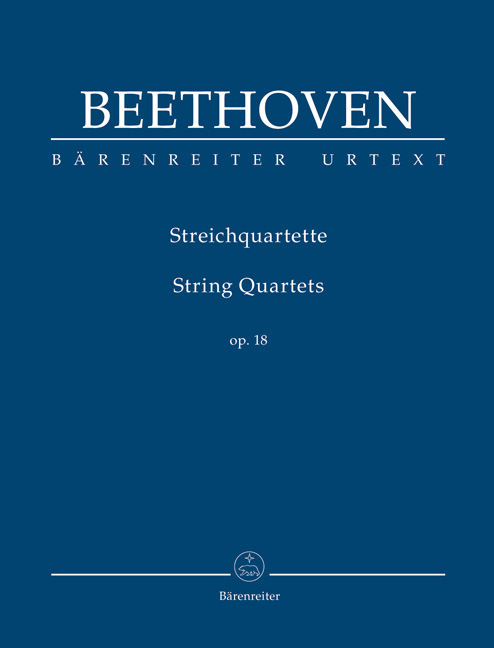 Cover: 9790006204724 | Streichquartette/String Quartets op 18 Nr 1-6 | Ludwig van Beethoven