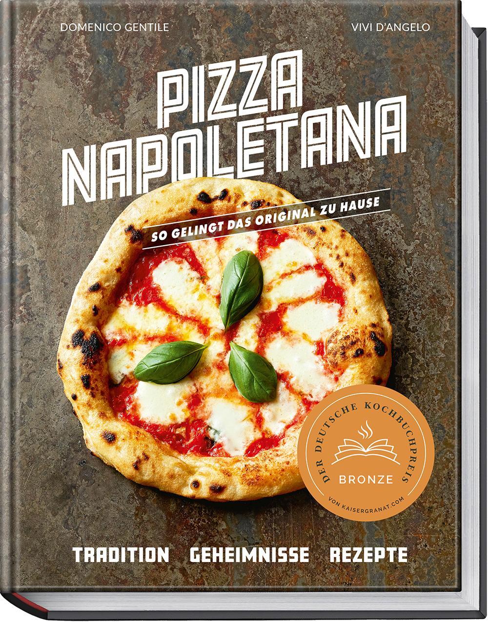 Cover: 9783954532780 | Pizza Napoletana | Domenico Gentile (u. a.) | Buch | 264 S. | Deutsch