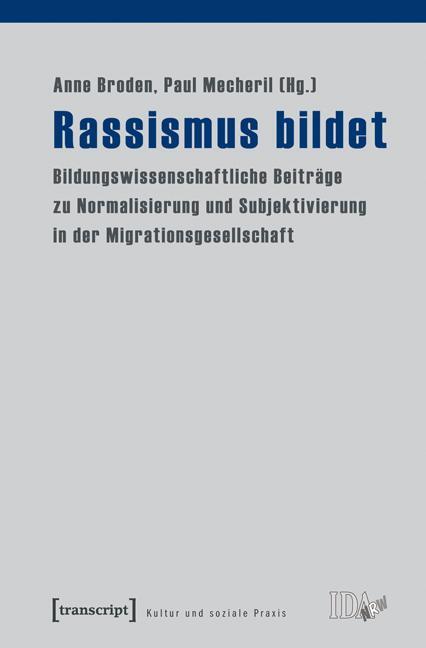 Cover: 9783837614565 | Rassismus bildet | Anne Broden (u. a.) | Taschenbuch | Deutsch | 2010