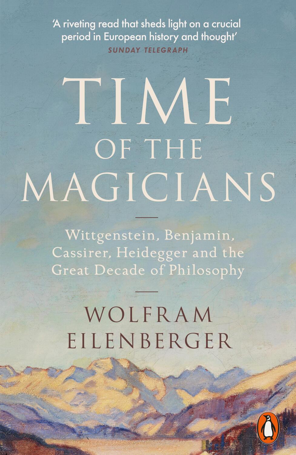 Cover: 9780141988580 | Time of the Magicians | Wolfram Eilenberger | Taschenbuch | 432 S.