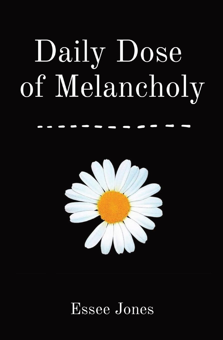 Cover: 9798886802979 | Daily Dose of Melancholy | Essee Jones | Taschenbuch | Paperback