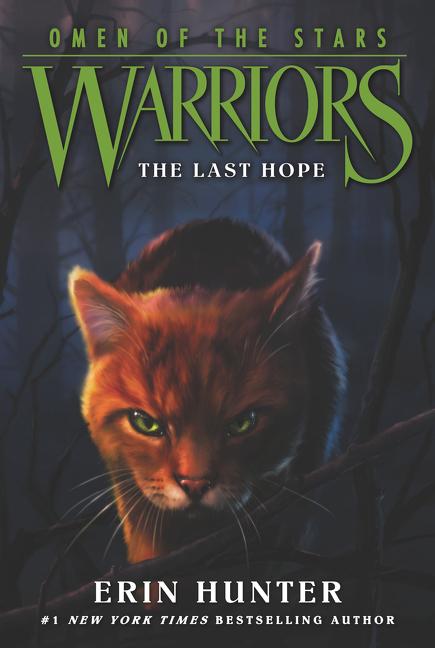 Cover: 9780062382634 | Warriors: Omen of the Stars 6: The Last Hope | Erin Hunter | Buch