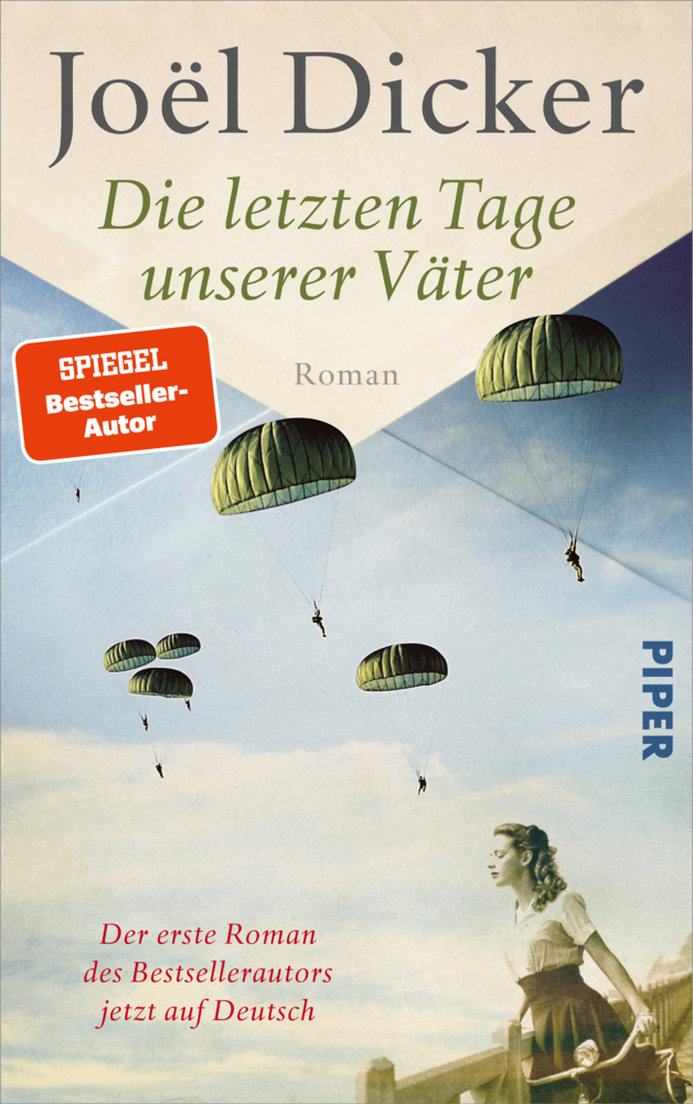Cover: 9783492071383 | Die letzten Tage unserer Väter | Joël Dicker | Buch | 416 S. | Deutsch