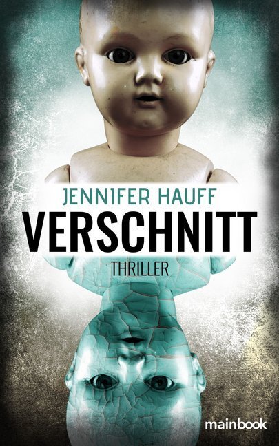 Cover: 9783947612833 | Verschnitt | Thriller | Jennifer Hauff | Taschenbuch | 309 S. | 2020