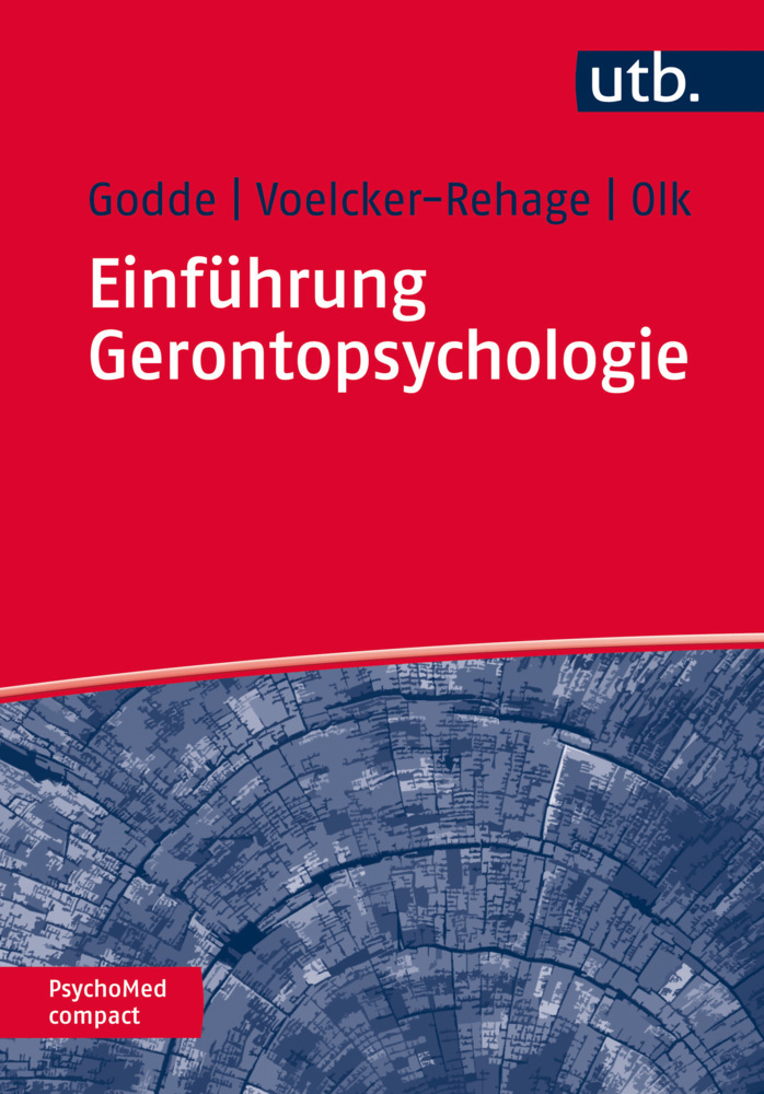 Cover: 9783825245672 | Einführung Gerontopsychologie | Ben Godde (u. a.) | Taschenbuch | 2016