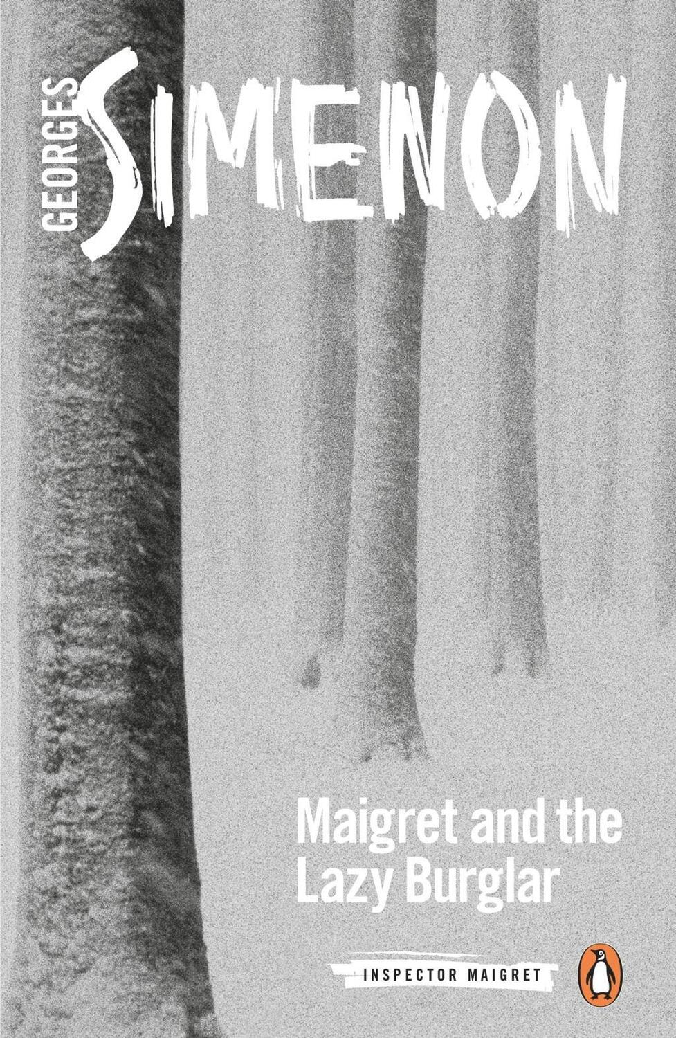 Cover: 9780241303917 | Maigret and the Lazy Burglar | Inspector Maigret #57 | Georges Simenon