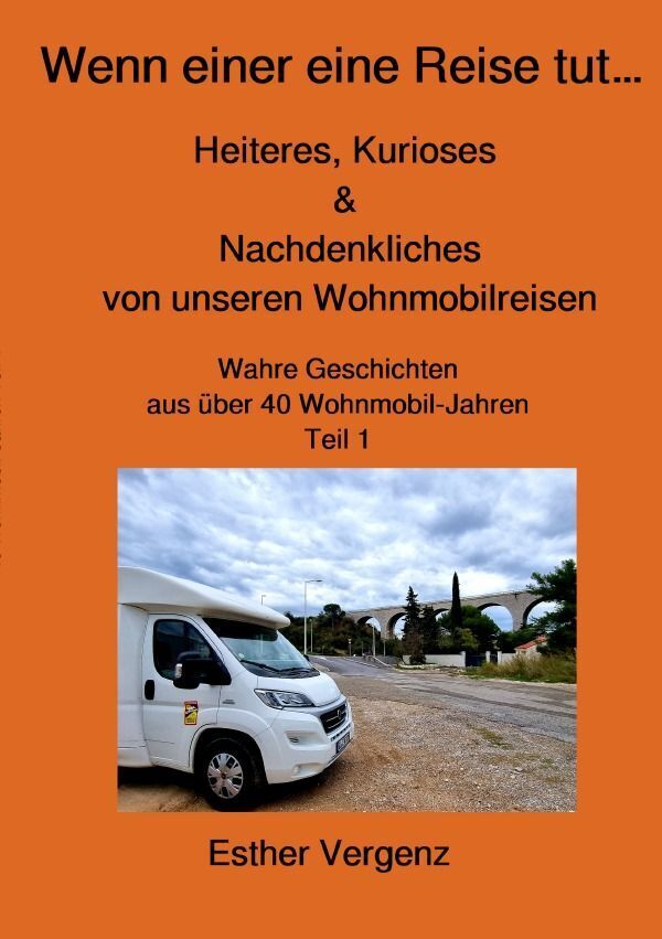 Cover: 9783758460463 | Wenn einer eine Reise tut... | Esther B. Vergenz | Taschenbuch | 2024