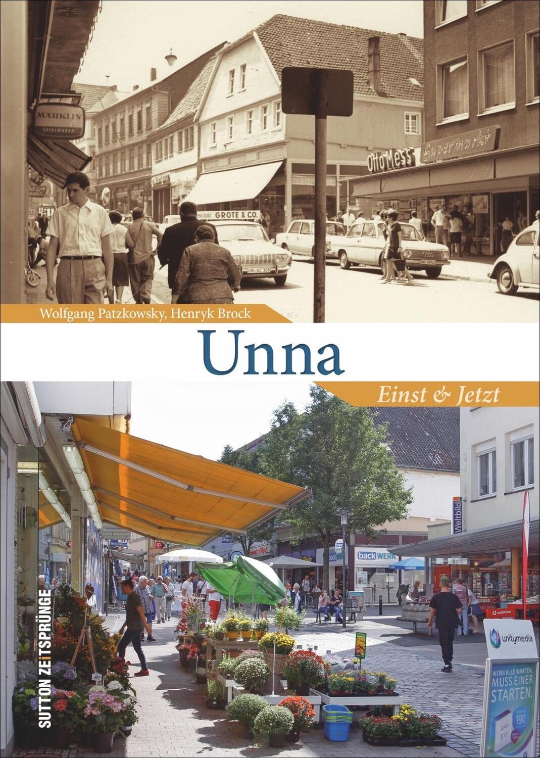 Cover: 9783954009220 | Unna | Einst und Jetzt | Wolfgang Patzkowsky (u. a.) | Buch | Deutsch