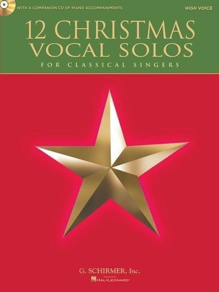 Cover: 9781458413789 | 12 Christmas Vocal Solos for Classical Singers: High Voice with...