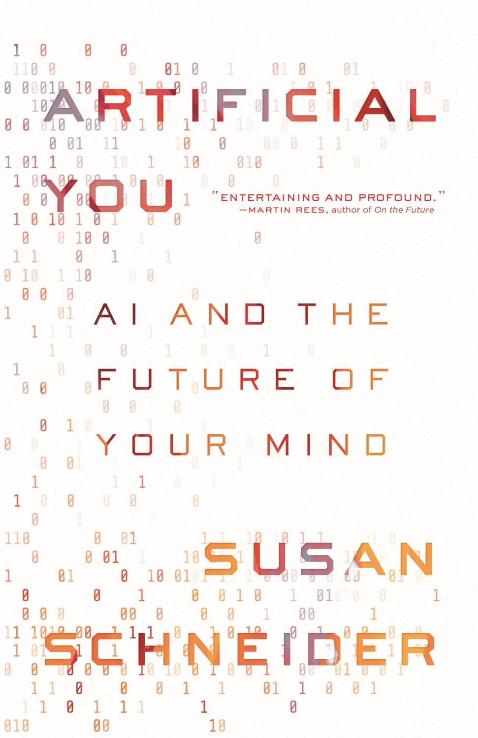 Cover: 9780691216744 | Artificial You | AI and the Future of Your Mind | Susan Schneider