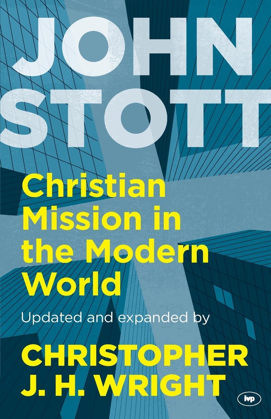Cover: 9781783593934 | Christian Mission in the Modern World | John Stott | Taschenbuch | IVP